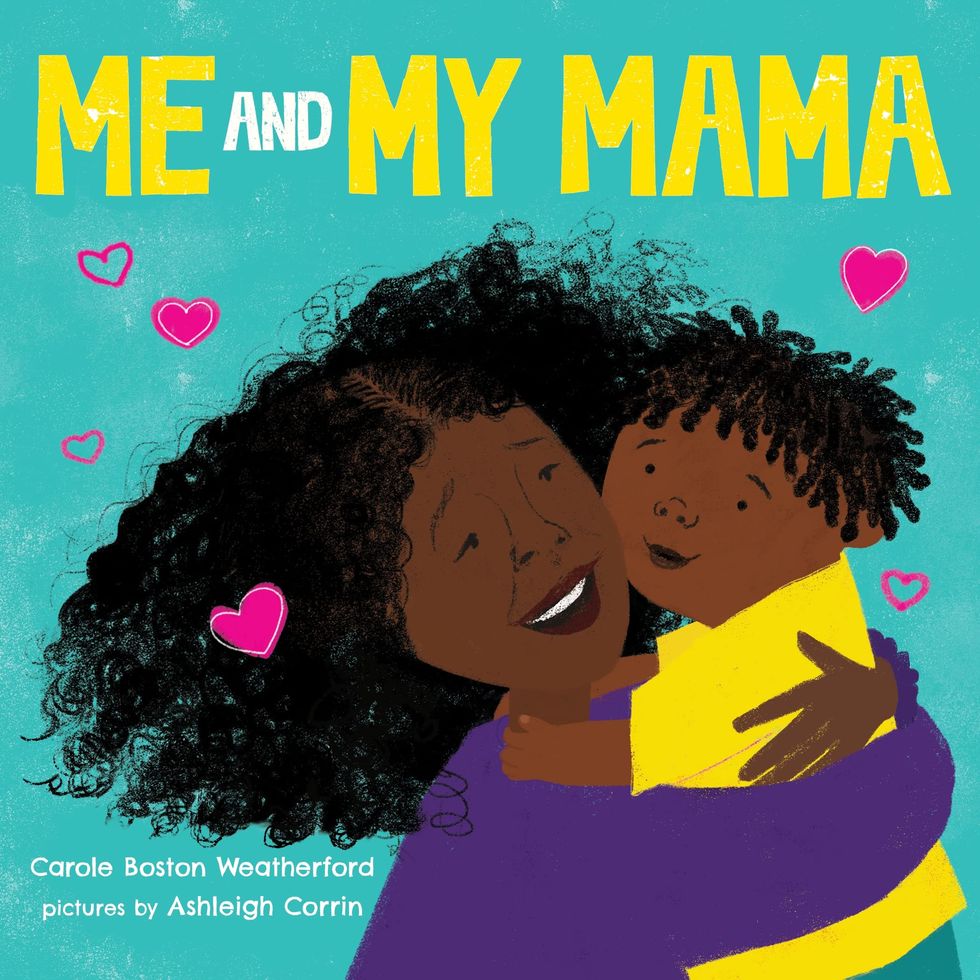 Me and My Mama: Celebrate Black Joy and Family Love by Carole Boston Weatherford