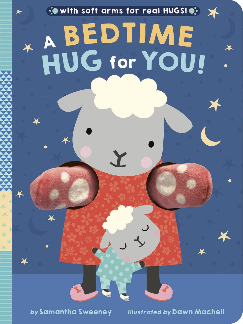 A Bedtime Hug for You! by Samantha Sweeney 