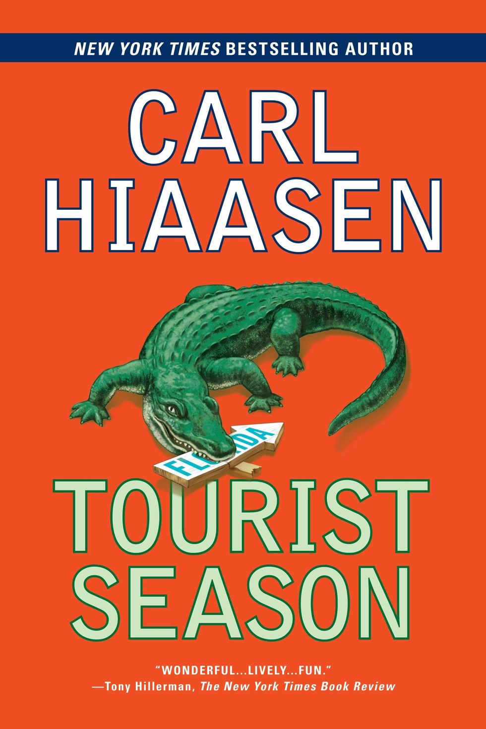 <em>Tourist Season</em>, by Carl Hiaasen