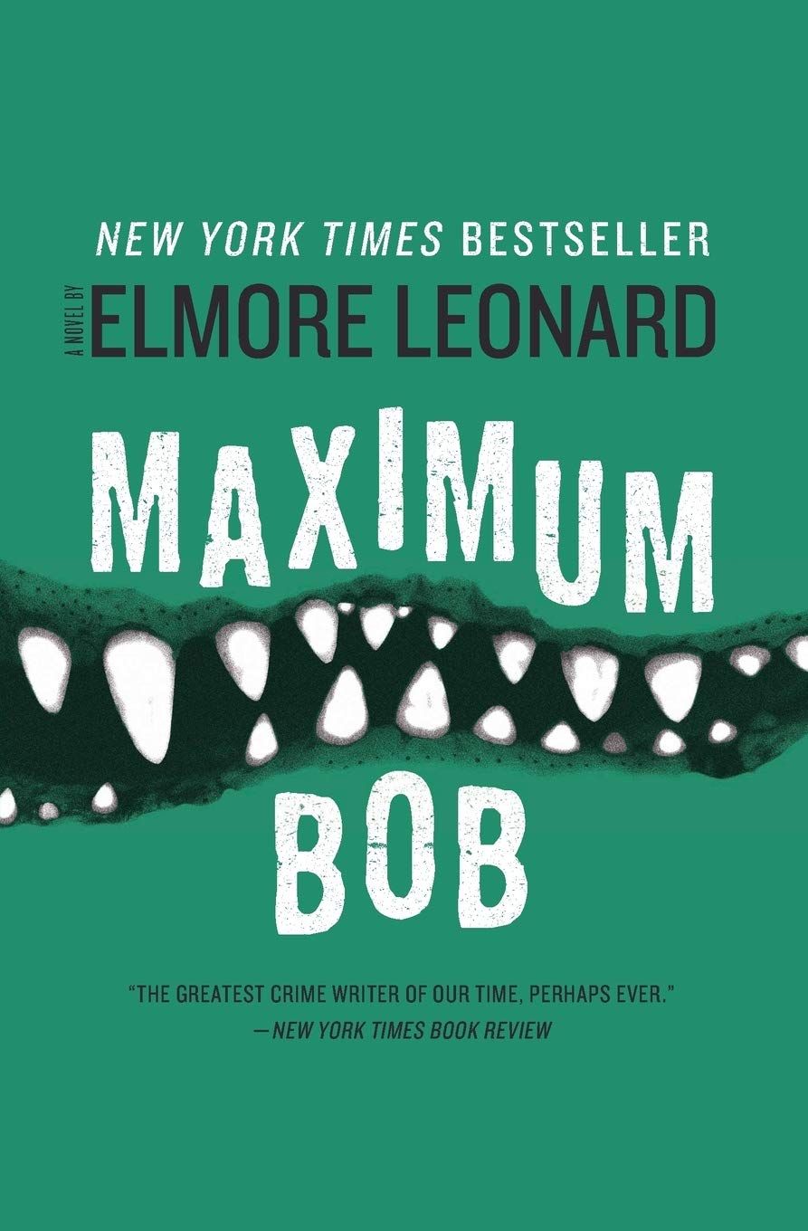 <em>Maximum Bob</em>, by Elmore Leonard