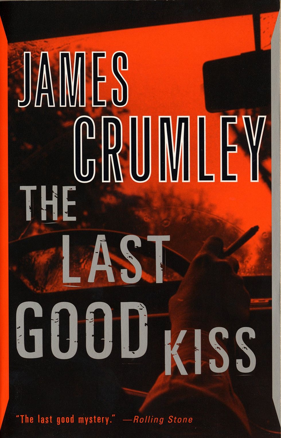 <em>The Last Good Kiss</em>, by James Crumley