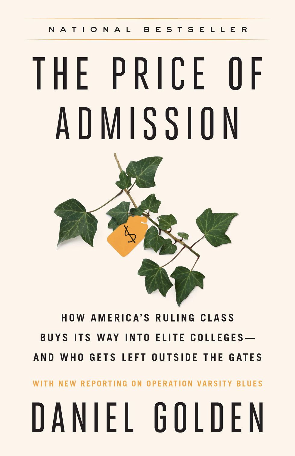 The Price of Admission: How America's Ruling Class Buys Its Way into Elite Colleges—and Who Gets Left Outside the Gates