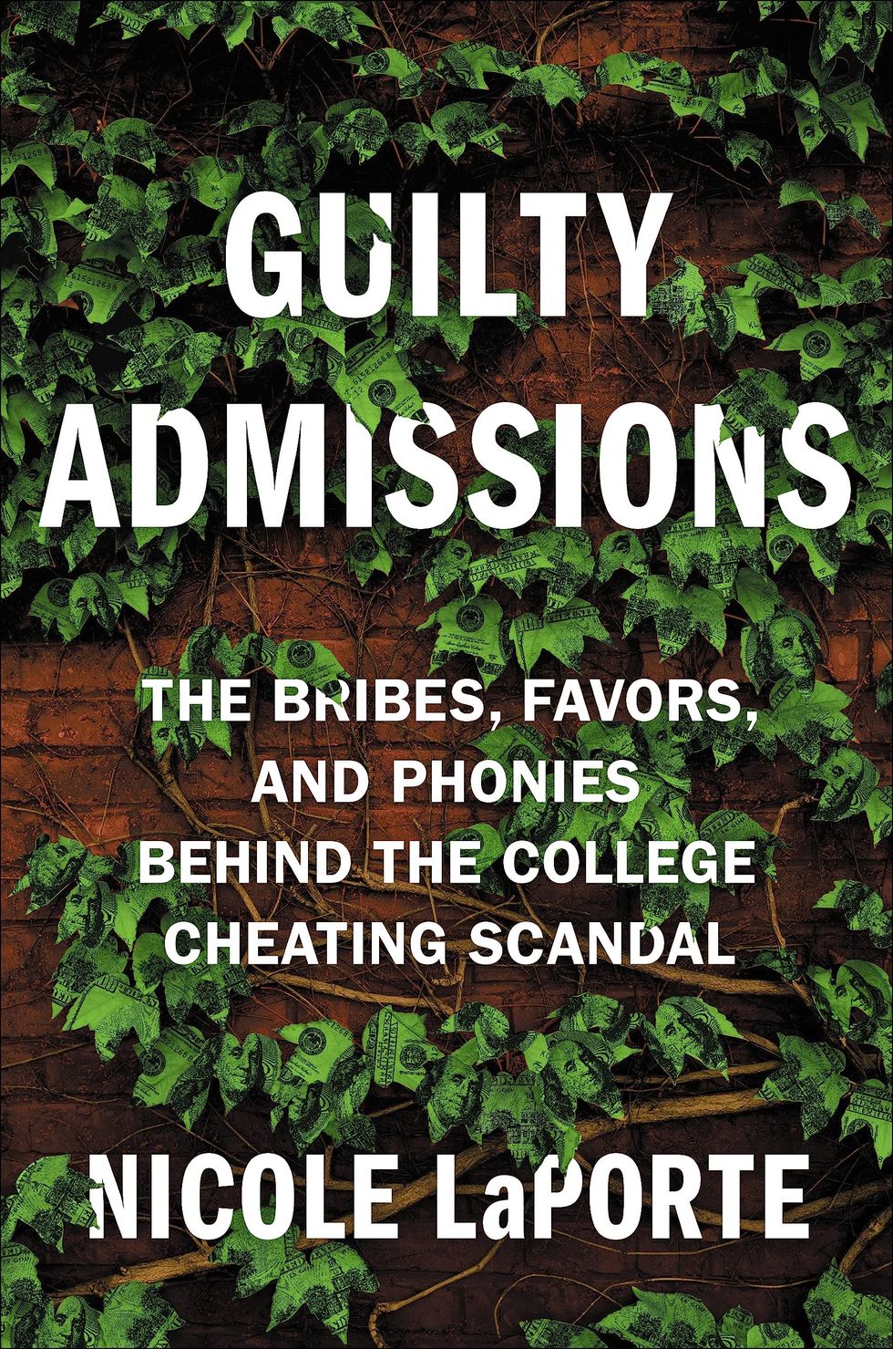 Guilty Admissions: Bribes, Favors, and Cheating Behind College Cheating Scandals