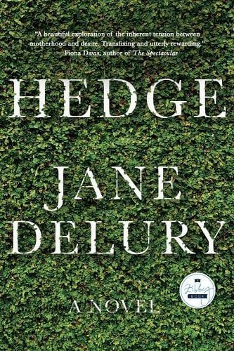 <i>Hedge,</i> by Jane Delury