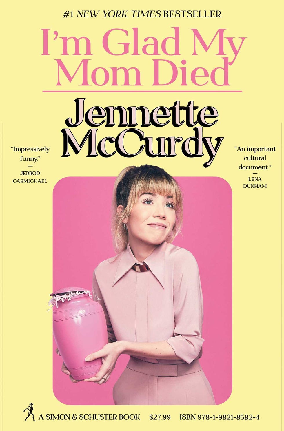 I'm Glad My Mom Died by Jennette McCurdy