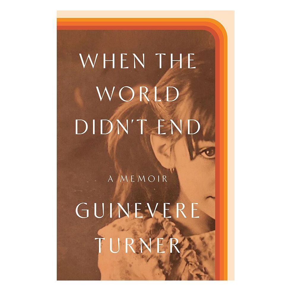 When the World Didn't End by Guinevere Turner