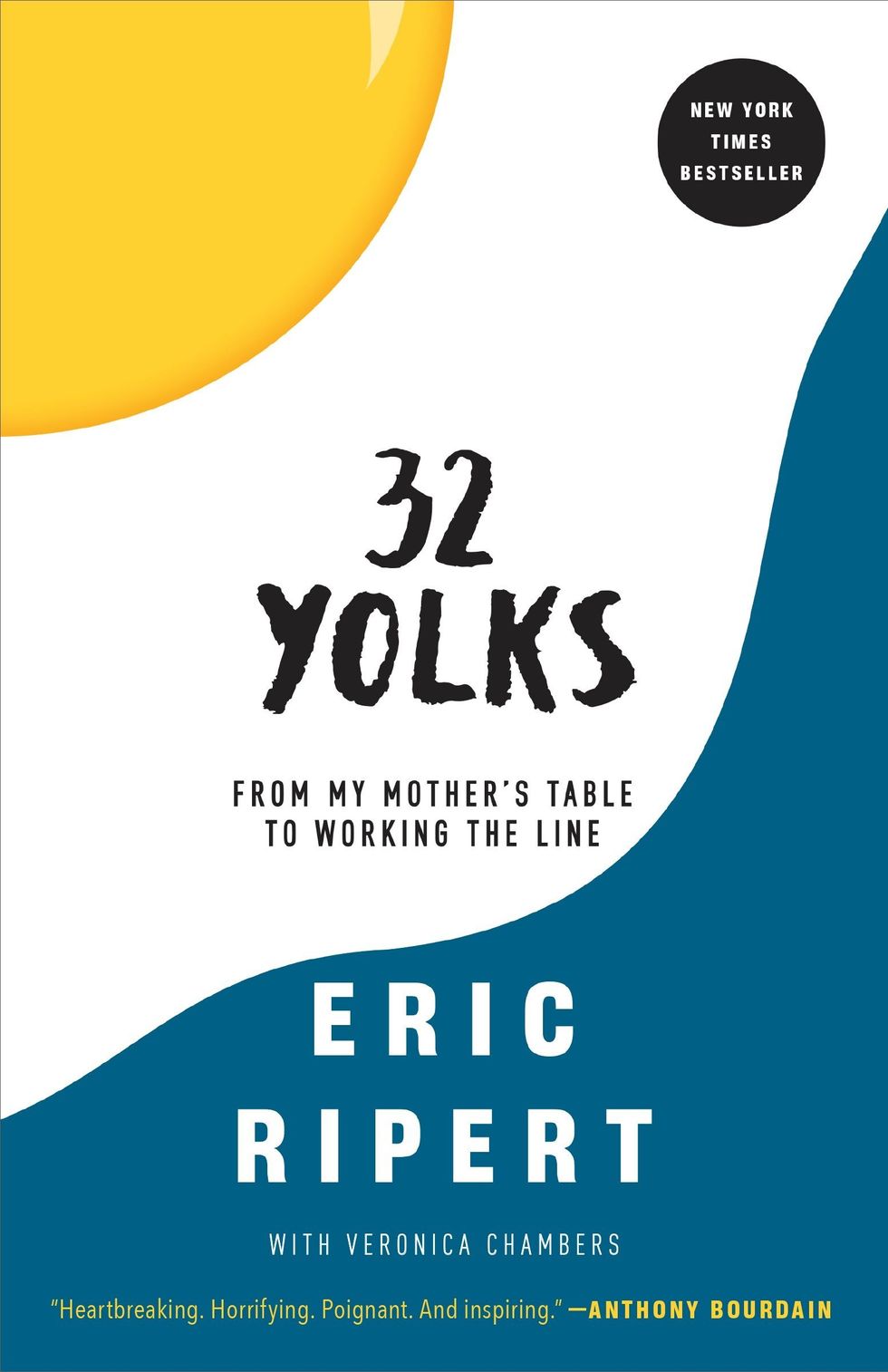 32 Yolks: From My Mother’s Table to Working the Line by Eric Ripert (2016)