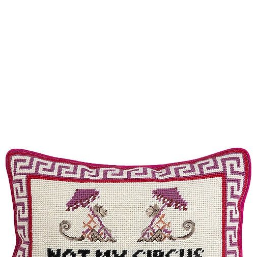 Not My Circus Needlepoint Pillow 