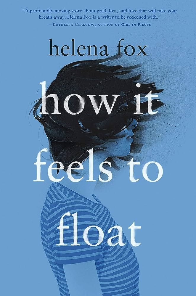 ‘How It Feels To Float’ by Helena Fox