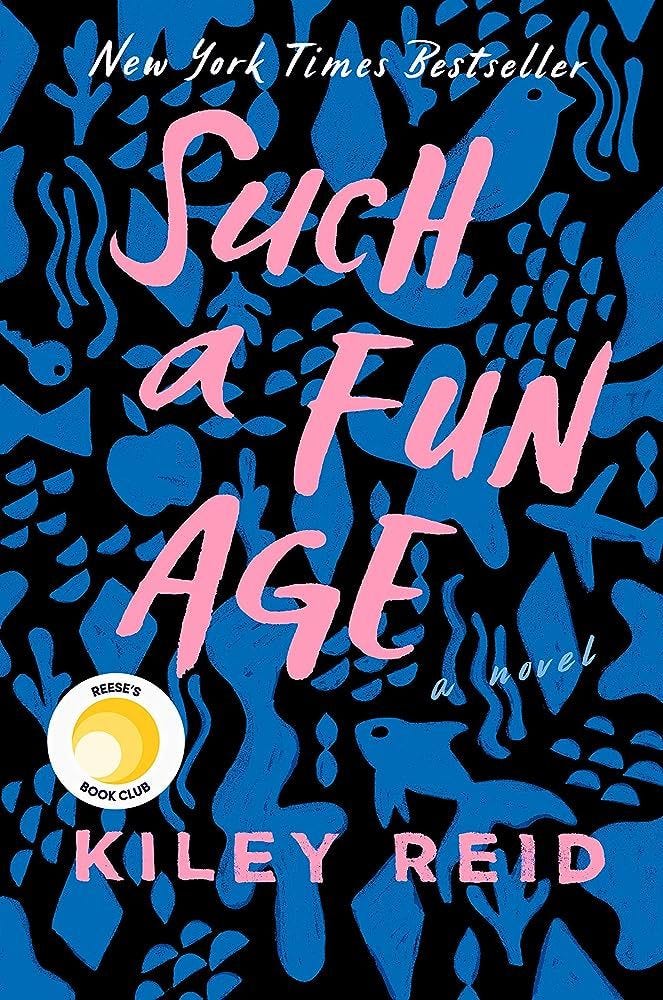 ‘Such a Fun Age’ by Kiley Reid