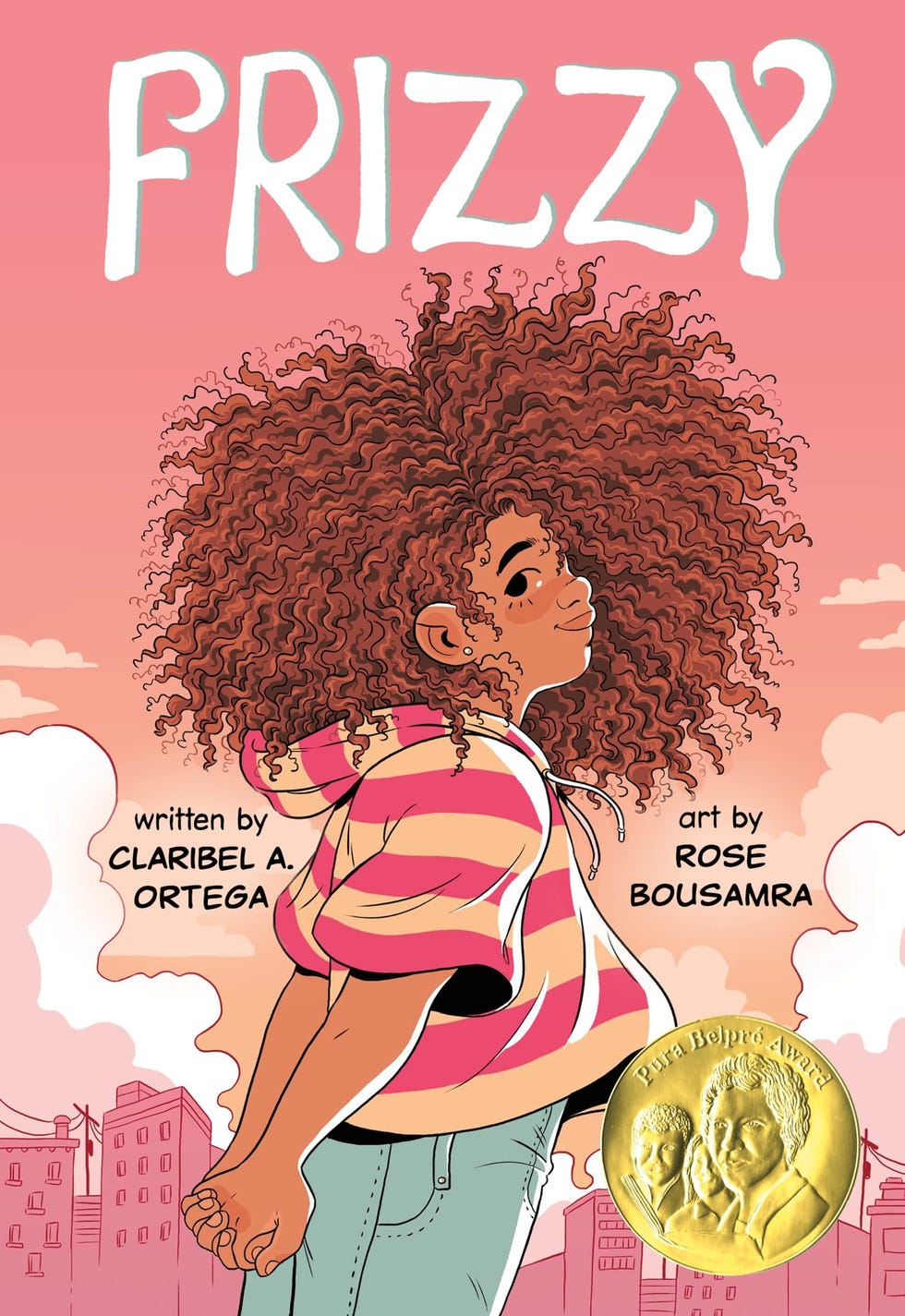 <i>Frizzy</i> Written by Claribel A. Ortega, Art by Rose Bousamra