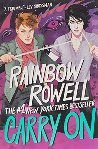 Carry On, by Rainbow Rowell Carry On, by Rainbow Rowell