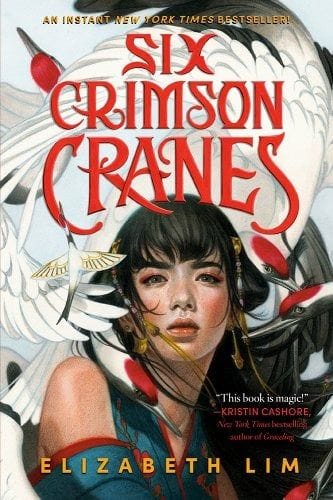 Six Crimson Cranes, by Elizabeth Lim Six Crimson Cranes, by Elizabeth Lim