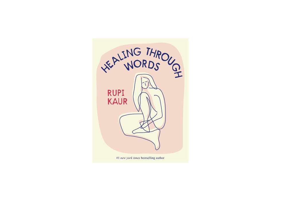 Healing Through Words by Rupi Kaur