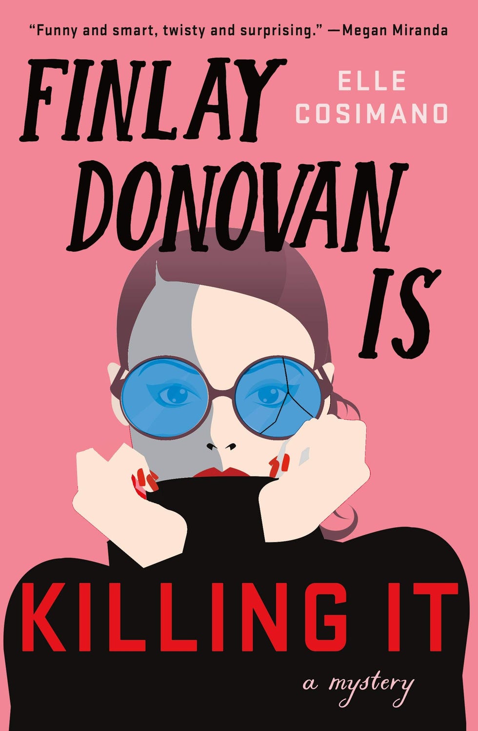 Finlay Donovan Is Killing It: A Novel