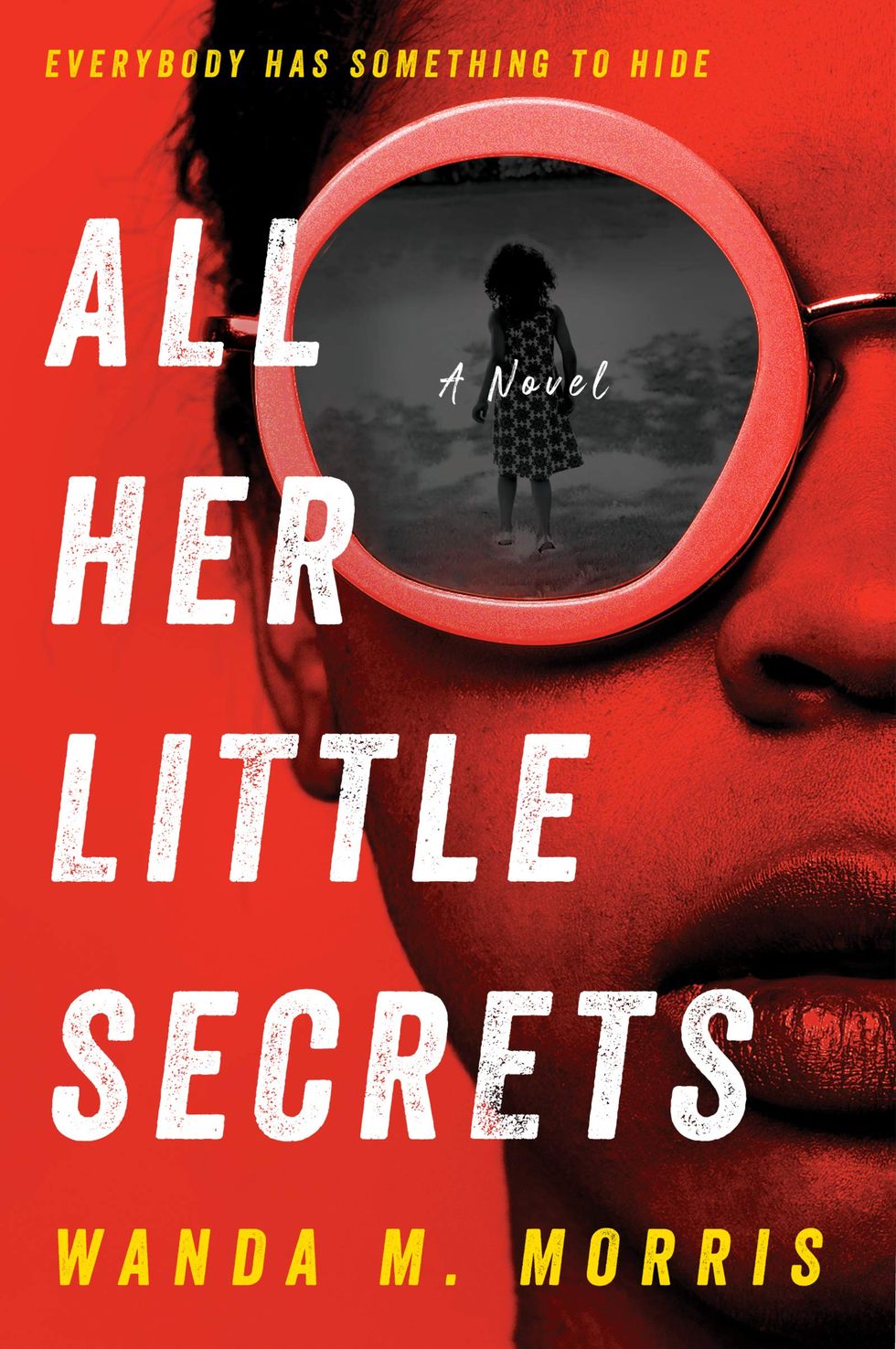 <i>All Her Little Secrets</i> by Wanda M. Morris 