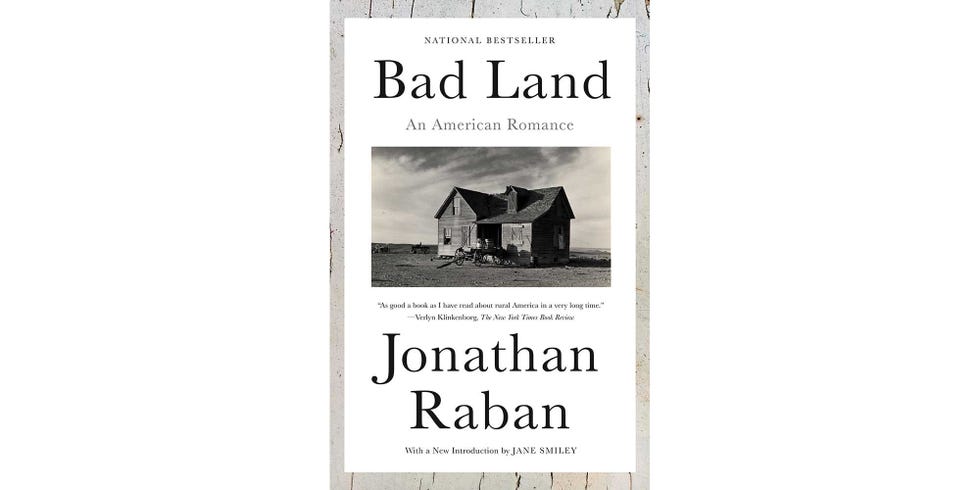 <i>BAD LAND: AN AMERICAN ROMANCE</I>, BY JONATHAN RABAN
