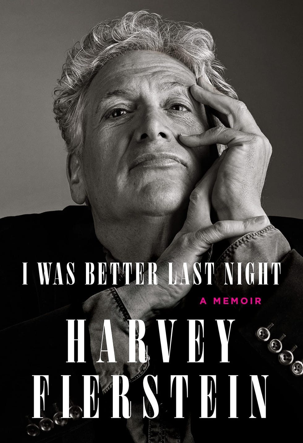I Was Better Last Night: A Memoir I Was Better Last Night: A Memoir