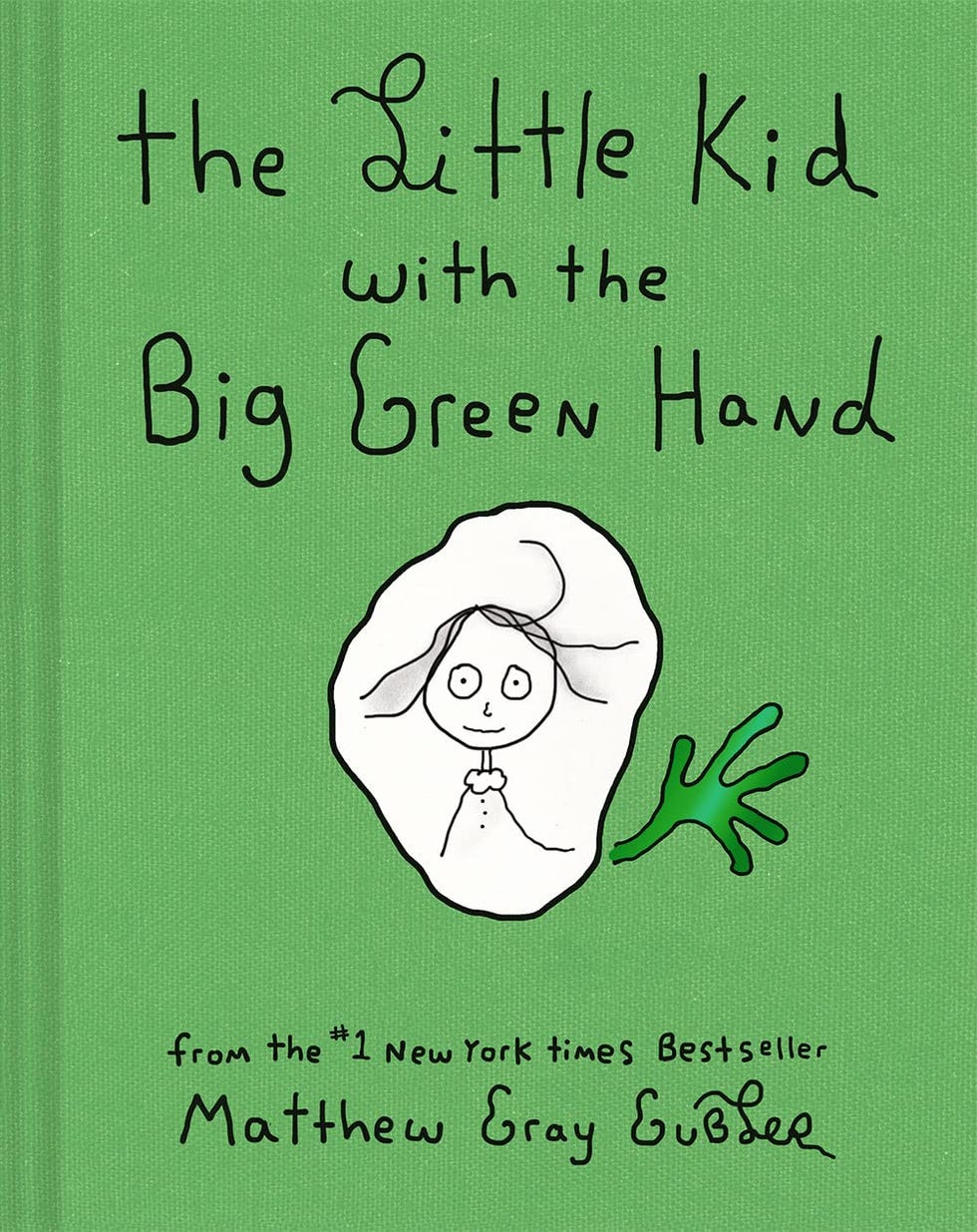 'The Little Kid With the Big Green Hand'
