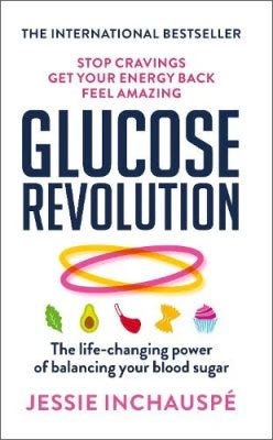 Glucose Revolution by Jessie Inchauspe