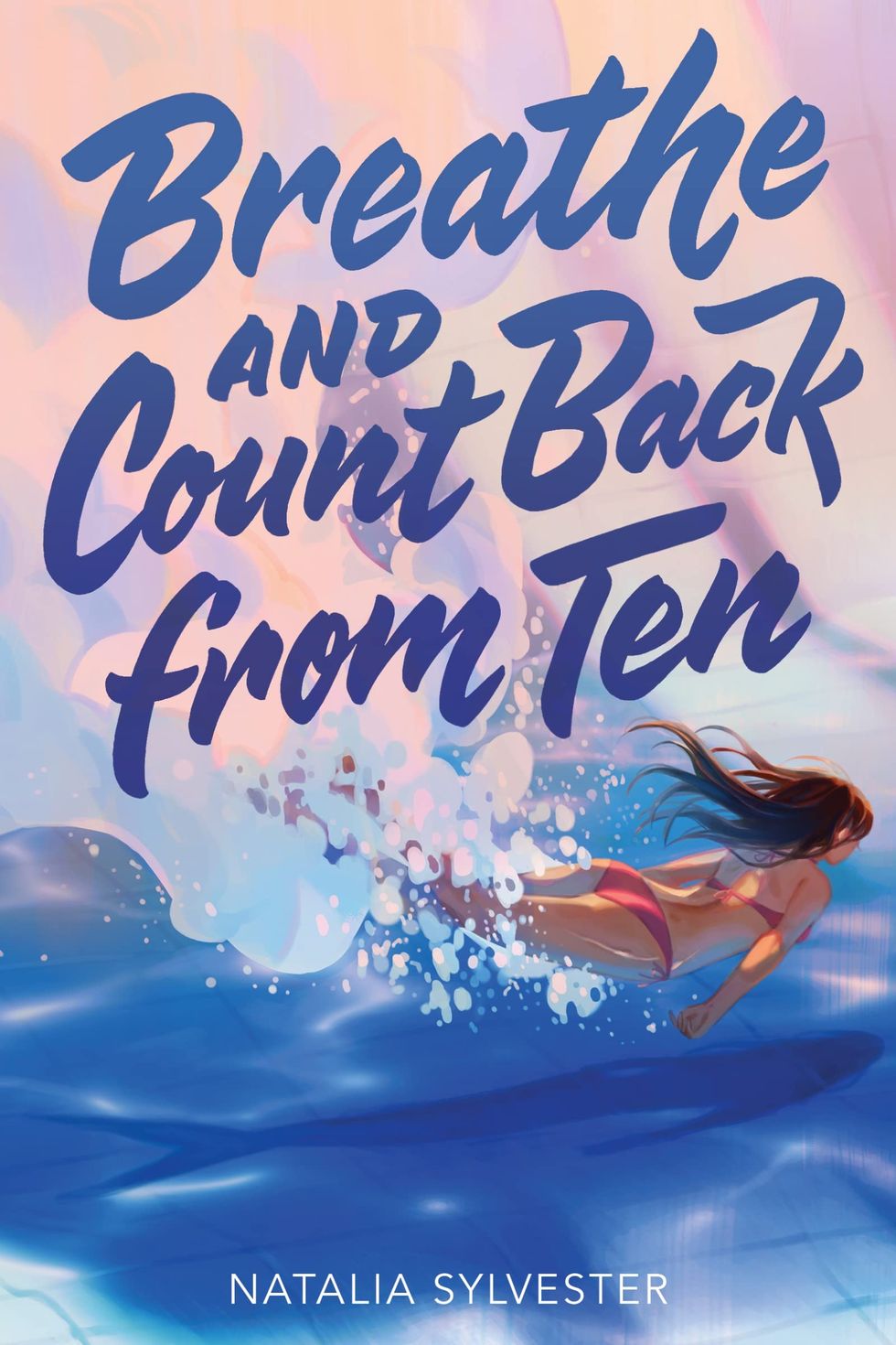 Breathe and Count Back from Ten by Natalie Sylvester