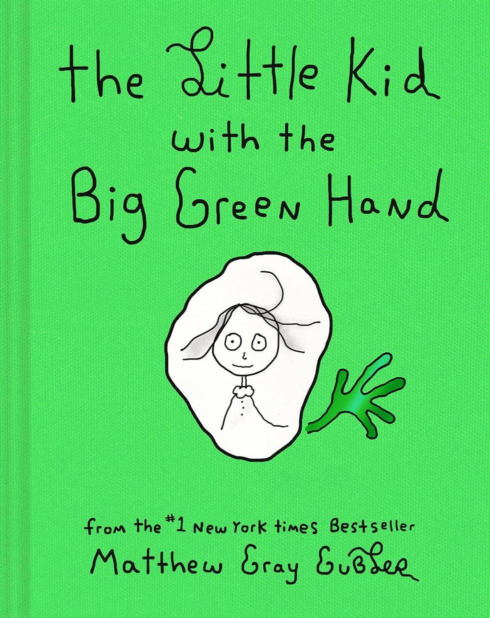 'The Little Kid With the Big Green Hand'