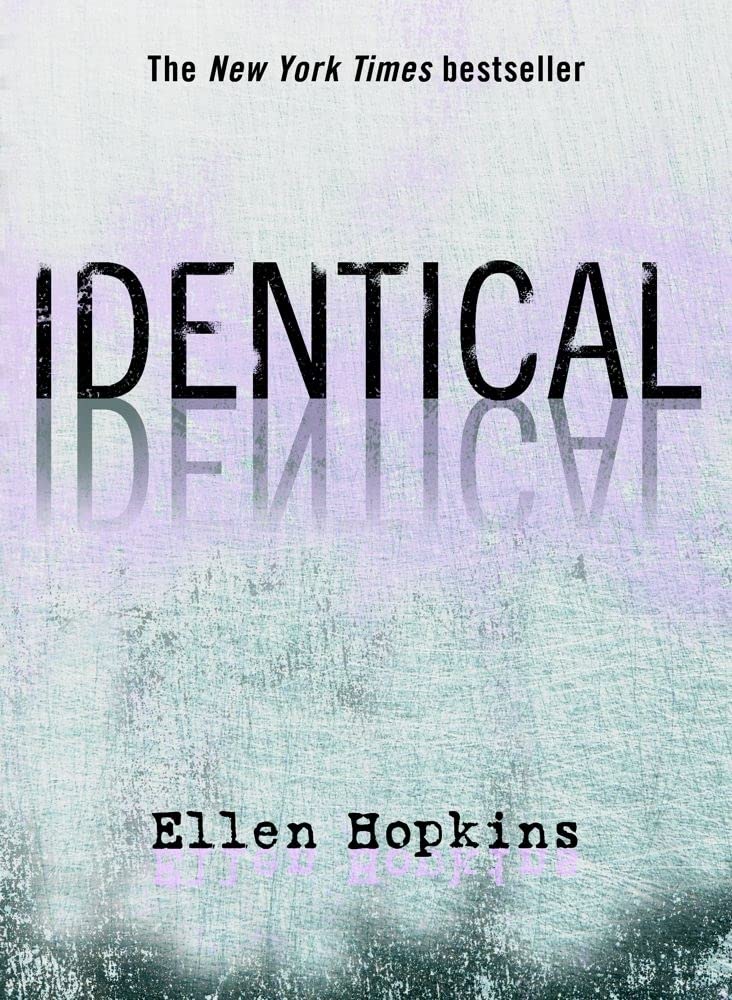 'Identical' by Ellen Hopkins