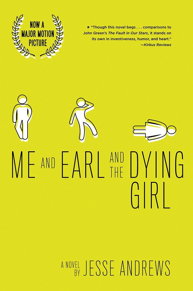 'Me and Earl and the Dying Girl' by Jesse Andrews