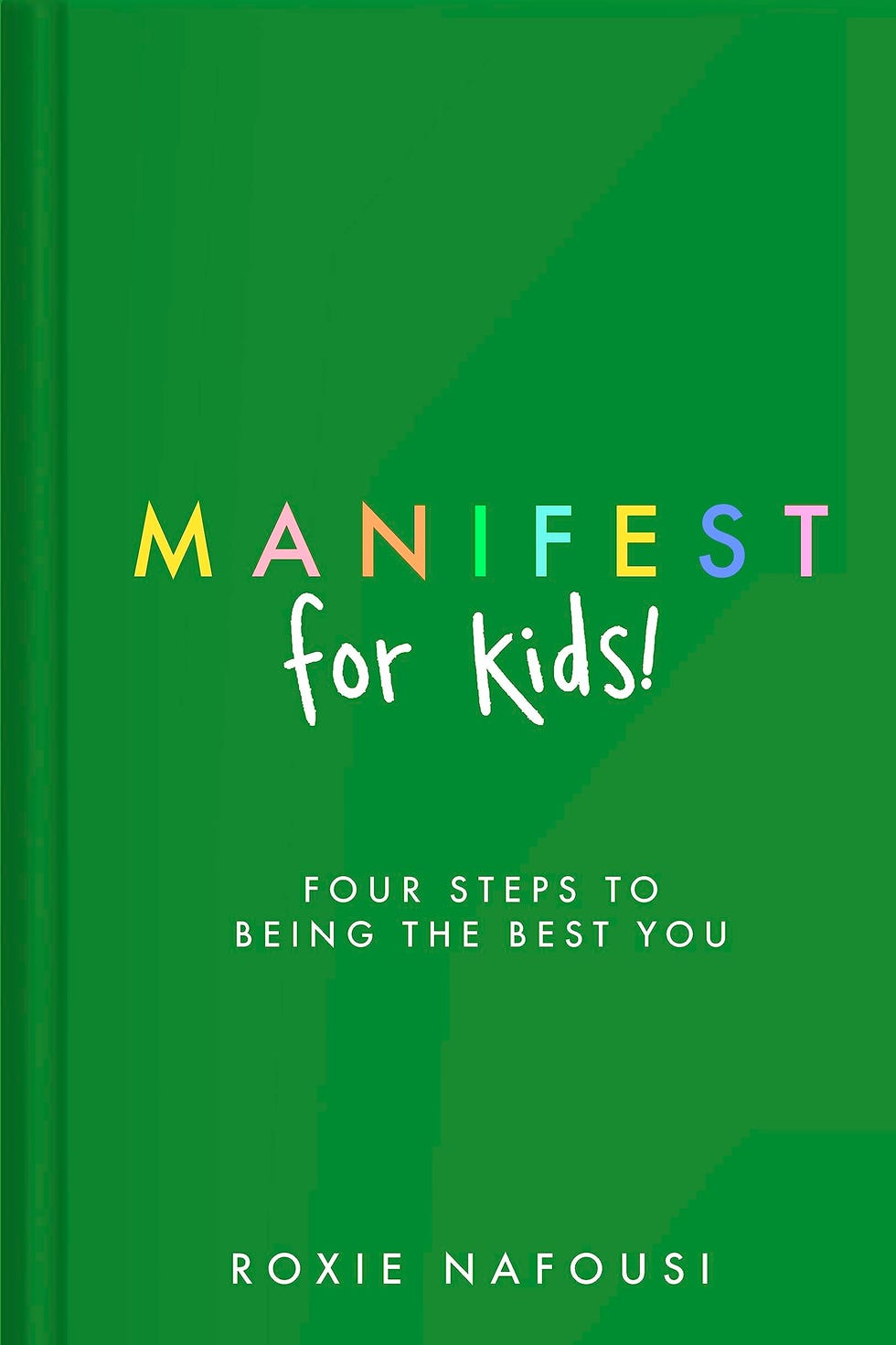 'Manifest for Kids', Roxie Nafousi