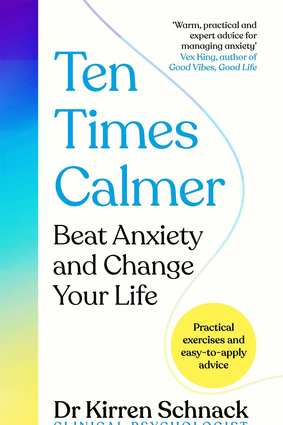 'Ten Times Calmer', Dr Kirren Schnack