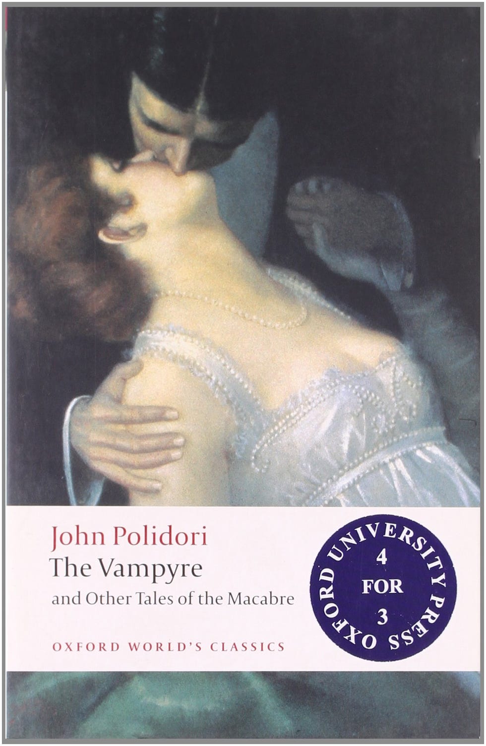 The Vampyre and Other Tales of the Macabre (Oxford World's Classics)