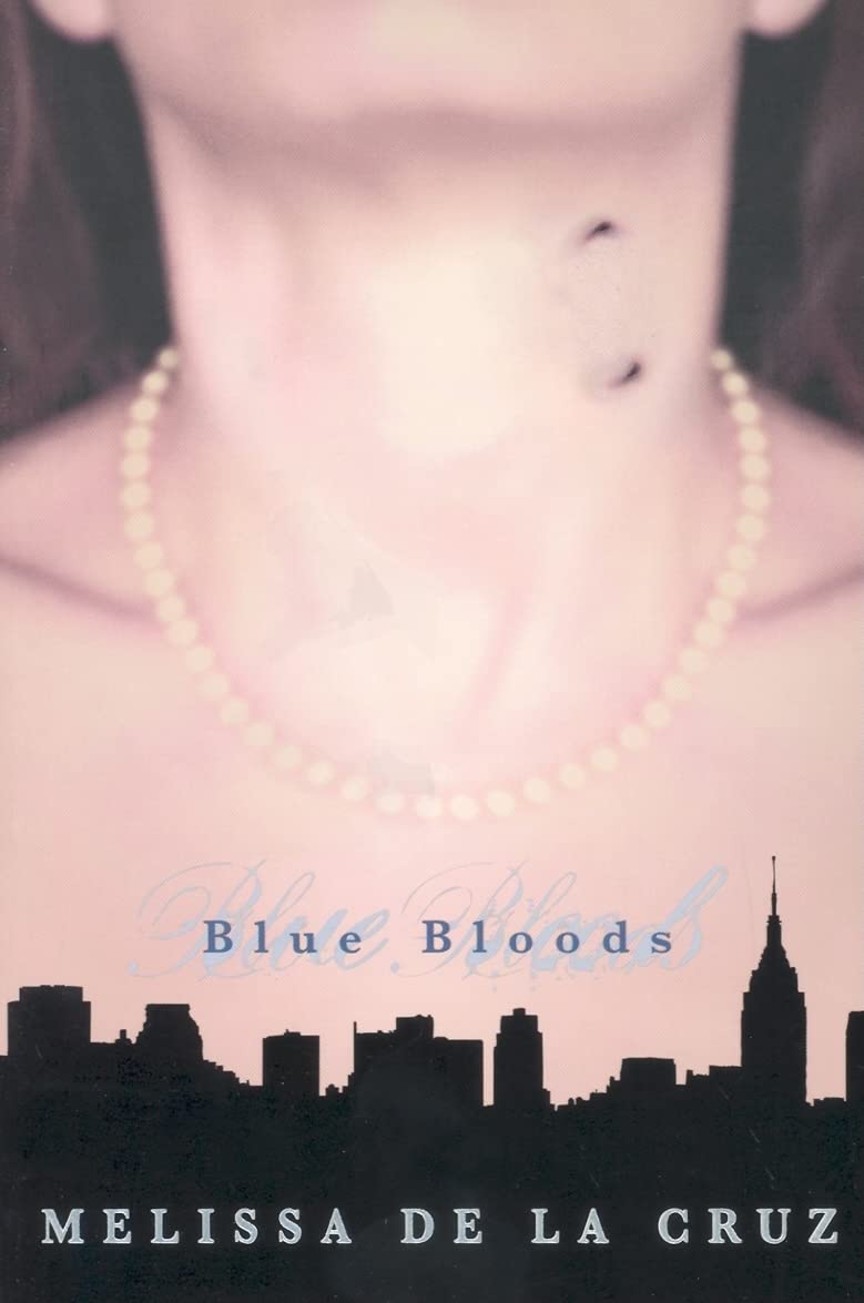 Blue Bloods (Blue Bloods, Book 1)