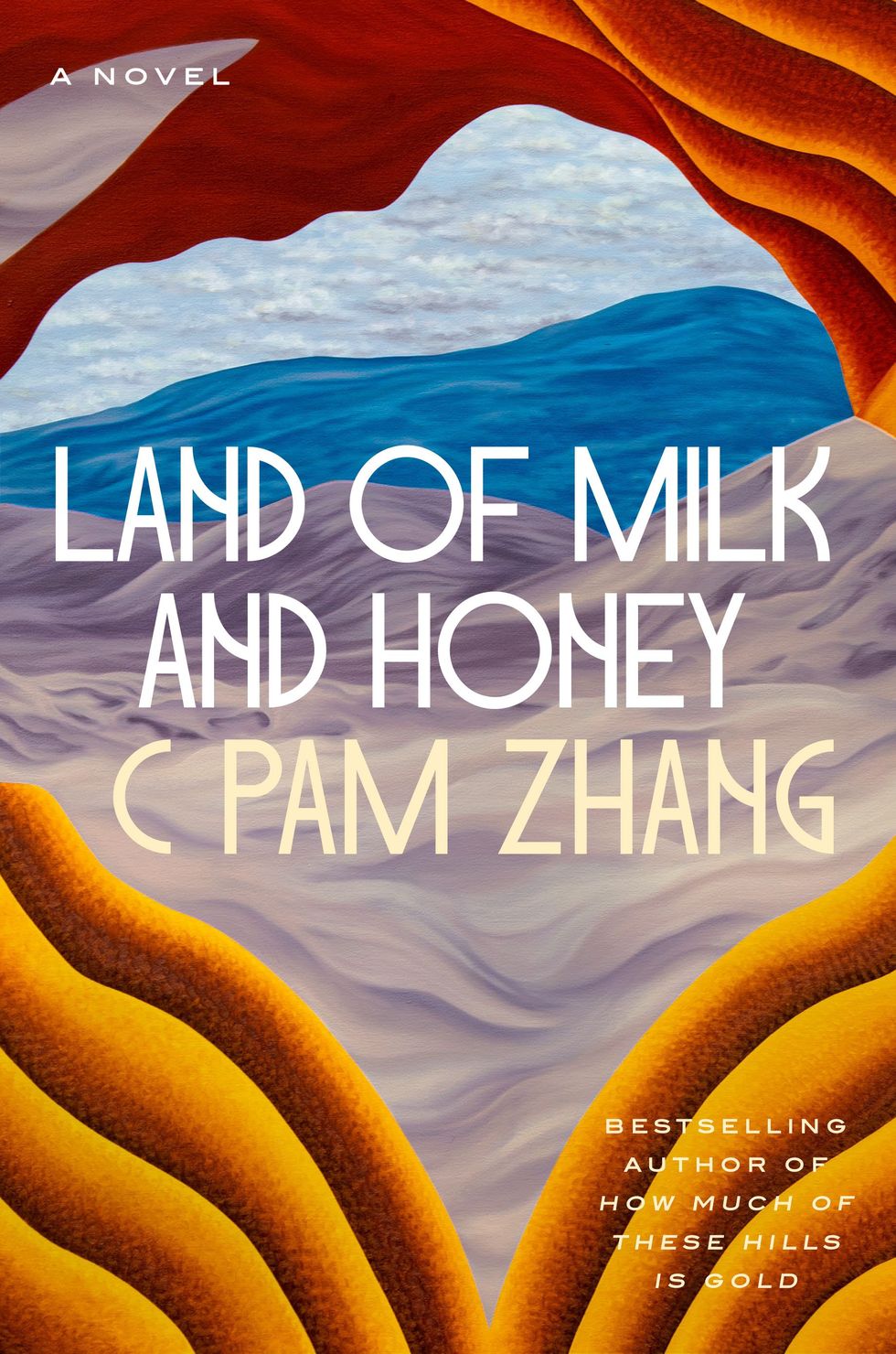 <i>Land of Milk and Honey</i> by C Pam Zhang