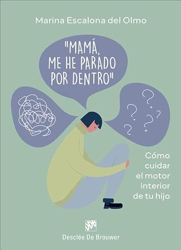 'Mamá, me he parado por dentro' de María Escalona del Olmo