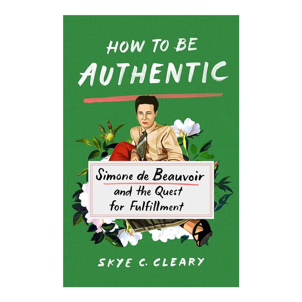 'How to Be Authentic: Simone de Beauvoir and the Quest for Fulfillment' by Skye C. Cleary