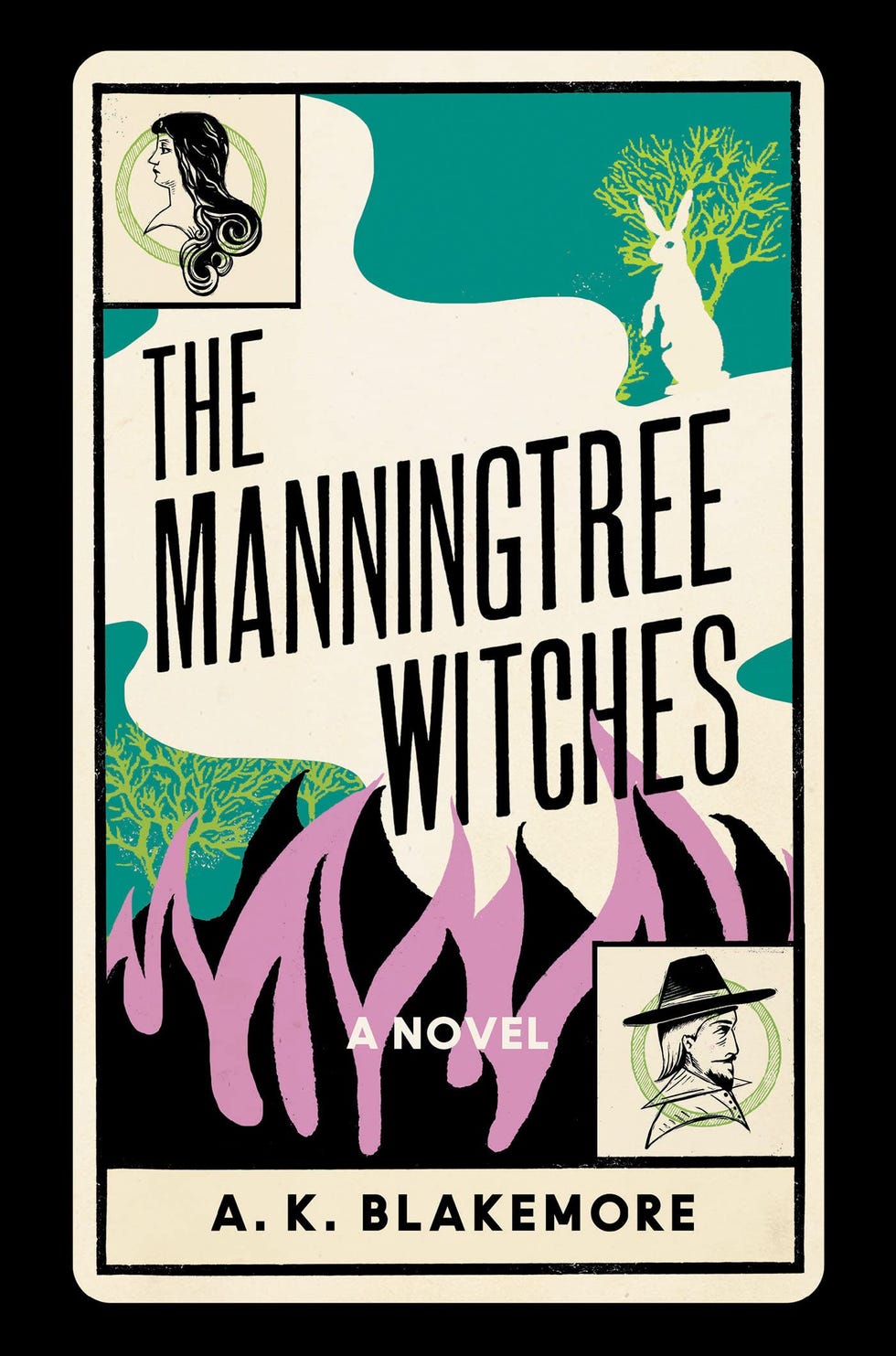 The Manningtree Witches: A Novel The Manningtree Witches: A Novel