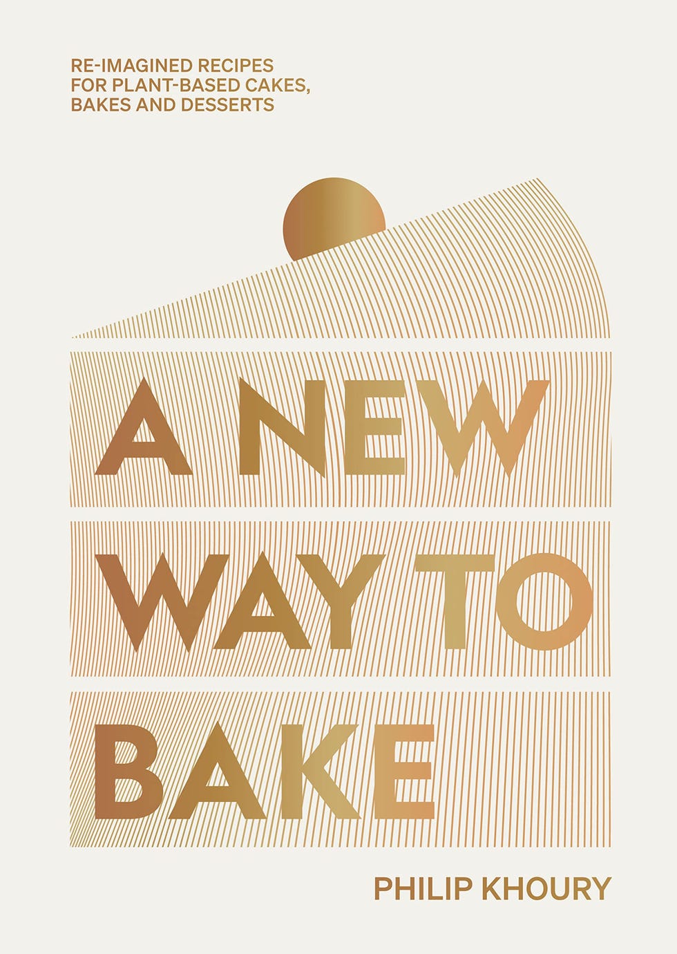 A New Way to Bake by Phil Khoury