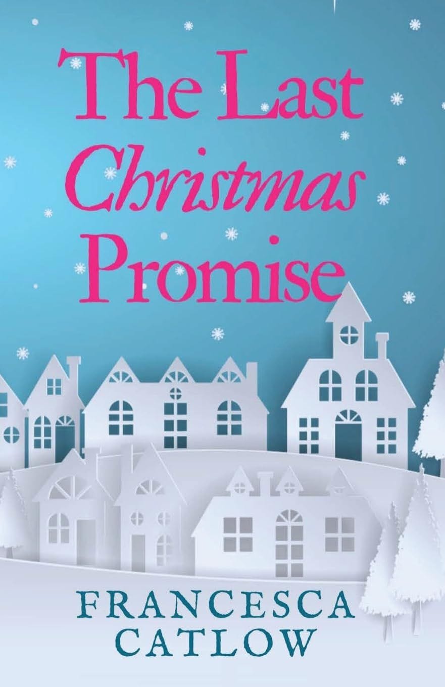 The Last Christmas Promise The Last Christmas Promise