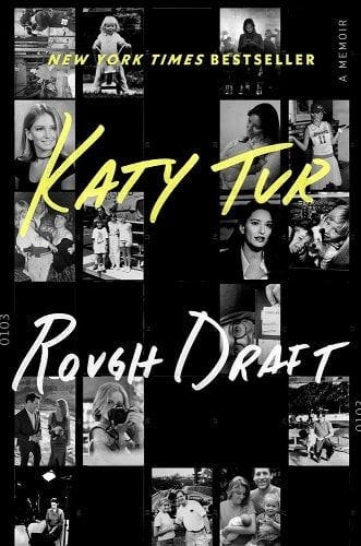 Rough Draft, by Katy Tur