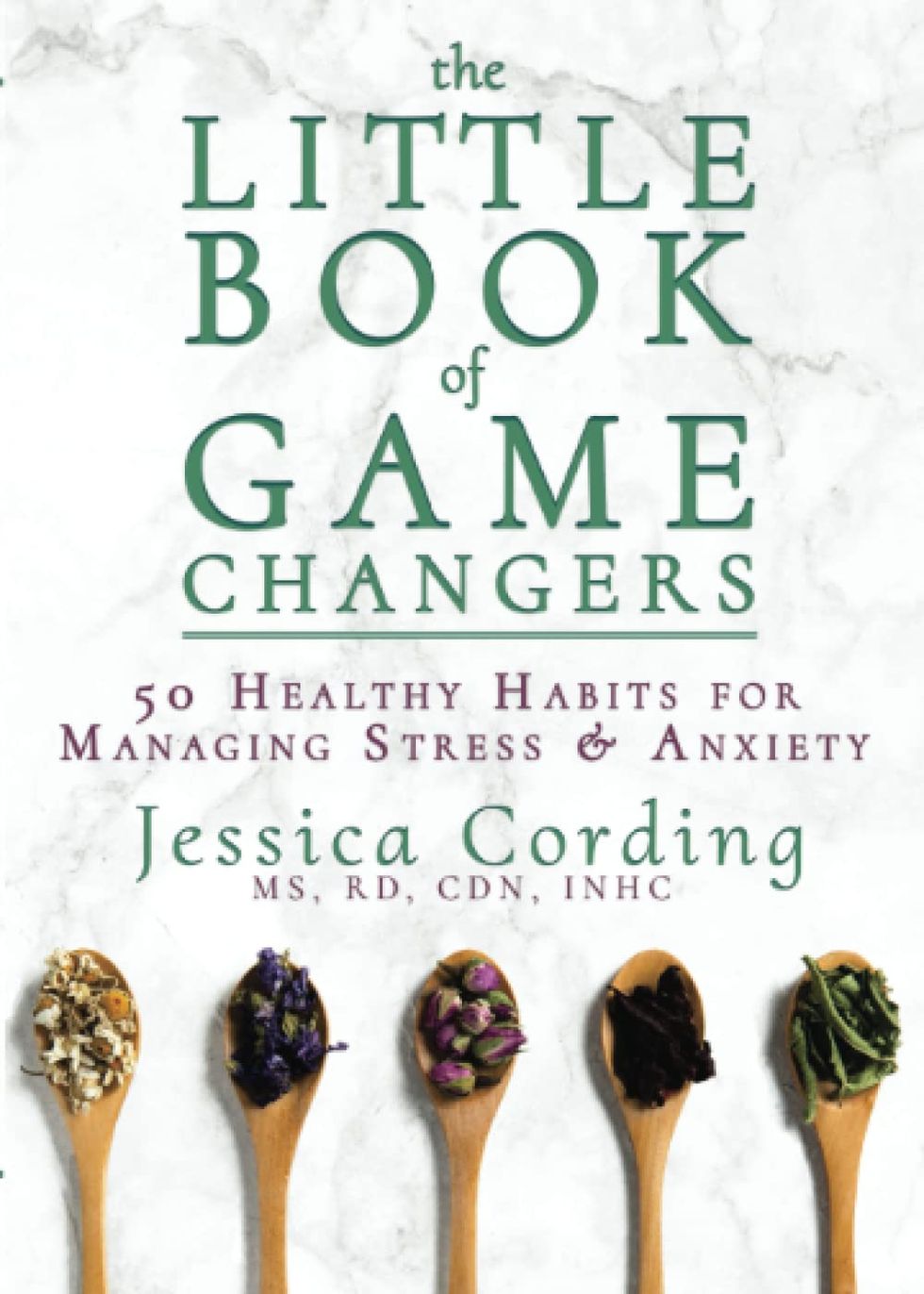 The Little Book Of Game Changers: 50 Healthy Habits for Managing Stress & Anxiety
