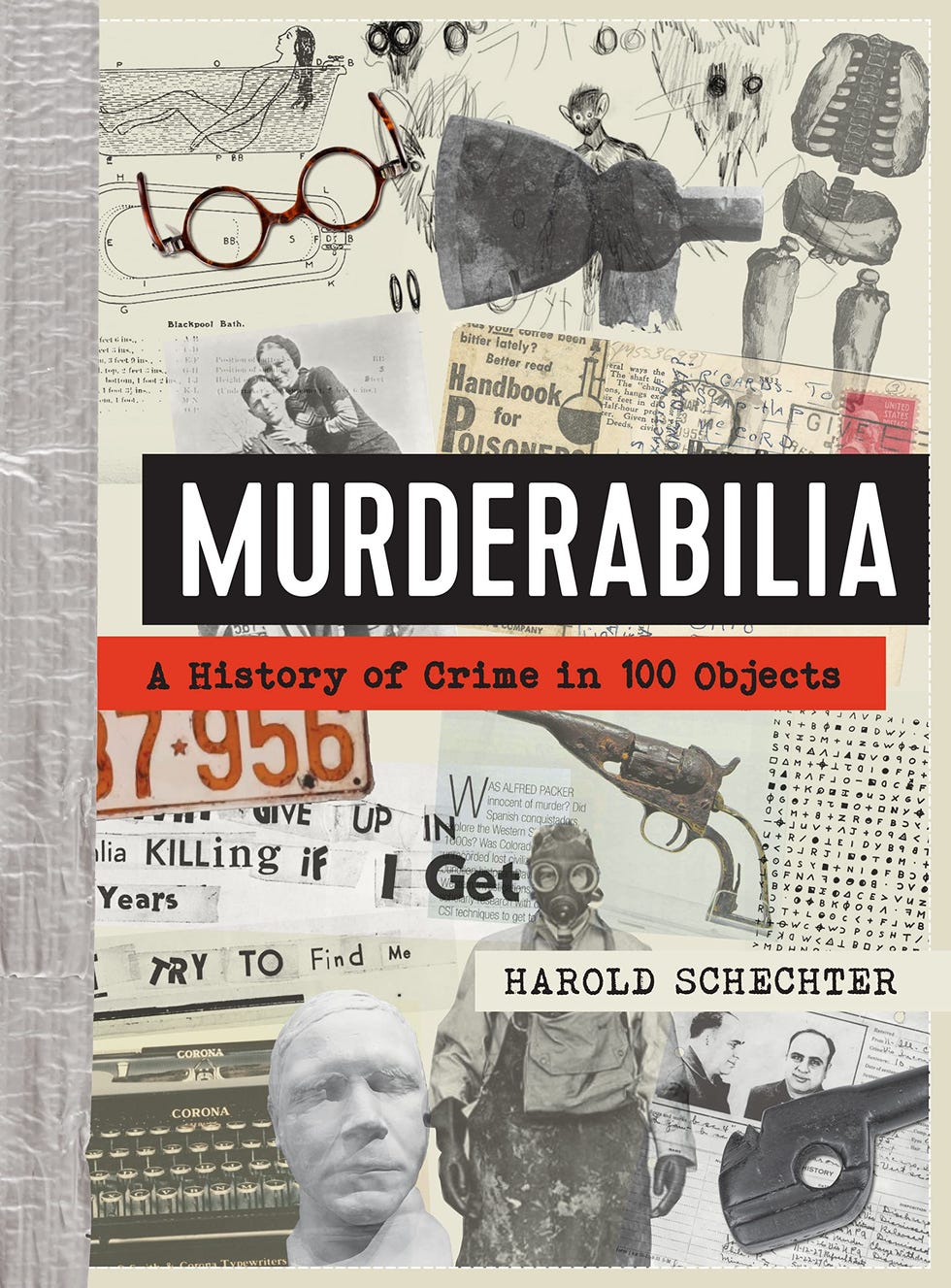 What Is Murderabilia? Our Obsession With True Crime Artifacts