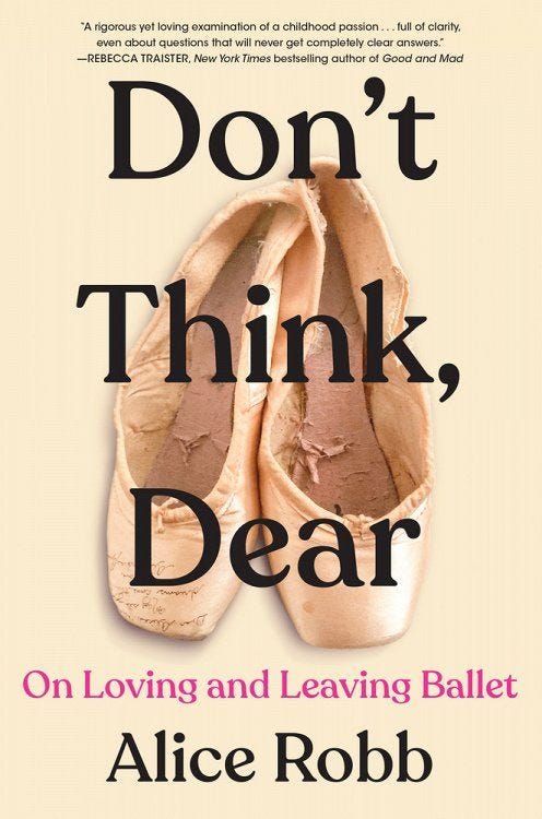 <i>Don't Think, Dear,</i> by Alice Robb <i>Don't Think, Dear,</i> by Alice Robb
