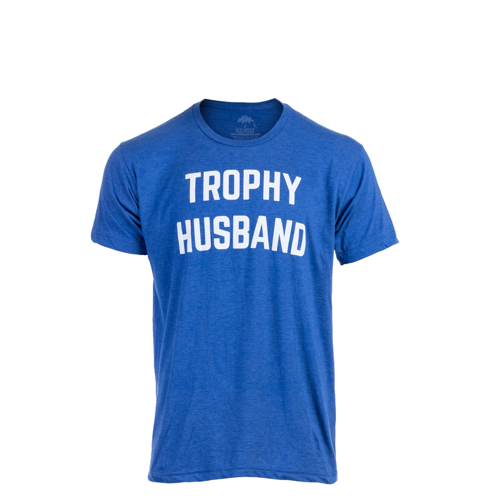 Trophy Husband T-Shirt