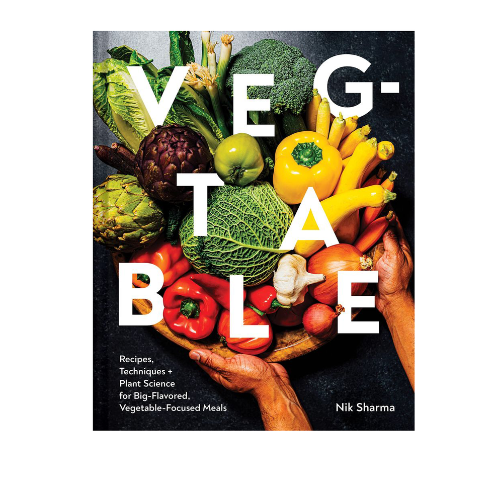 Recipes, Techniques, and Plant Science for Big-Flavored, Vegetable-Focused Meals by Nik Sharma