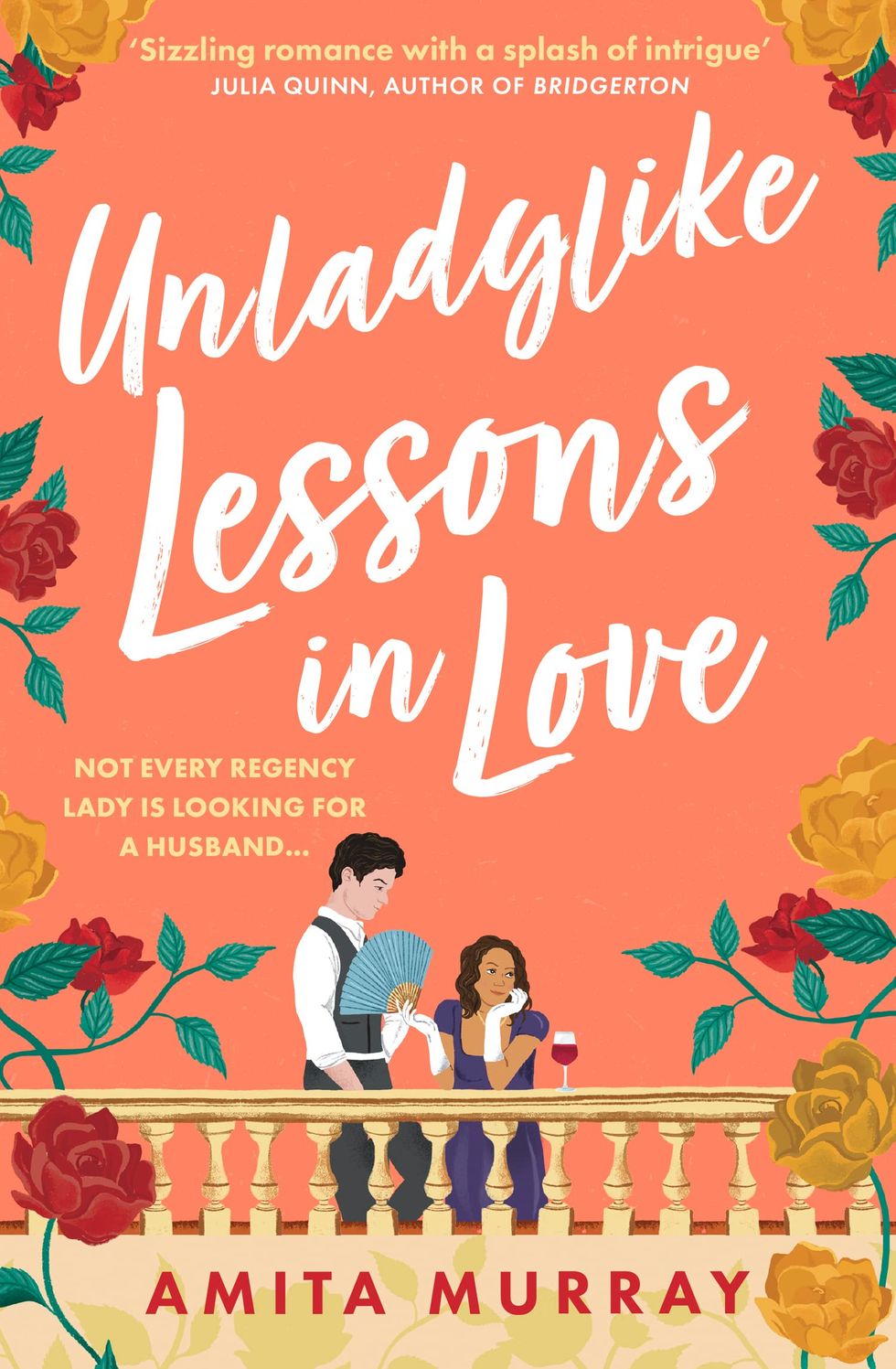 Unladylike Lessons in Love by Amita Murray