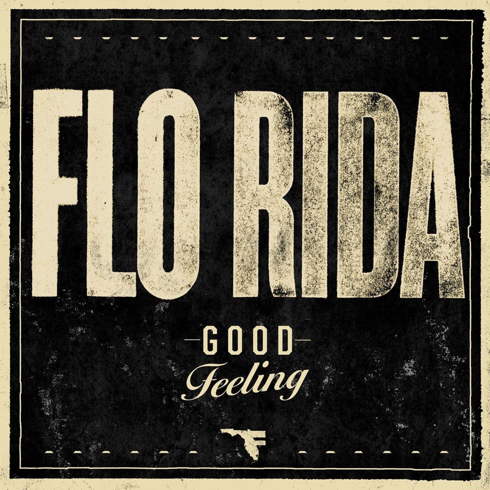 "Good Feeling" by Flo Rida