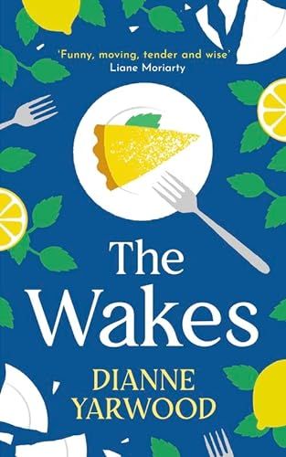 The Wakes by Dianne Yarwood
