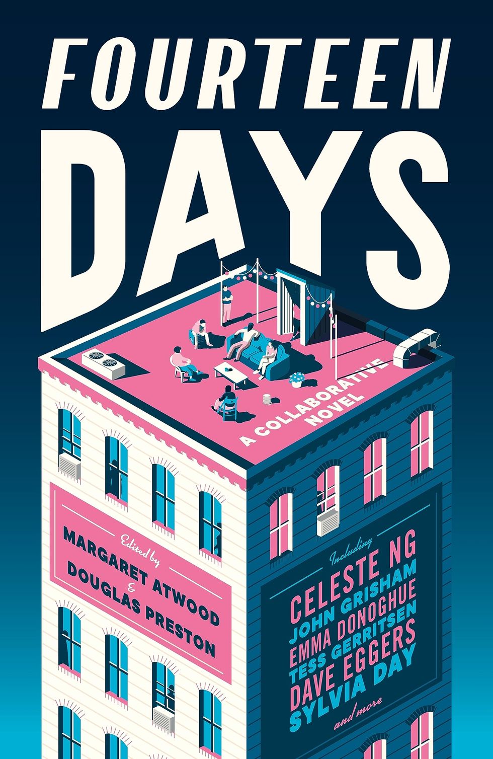 Fourteen Days: A Collaborative Novel edited by Margaret Atwood and Douglas Preston