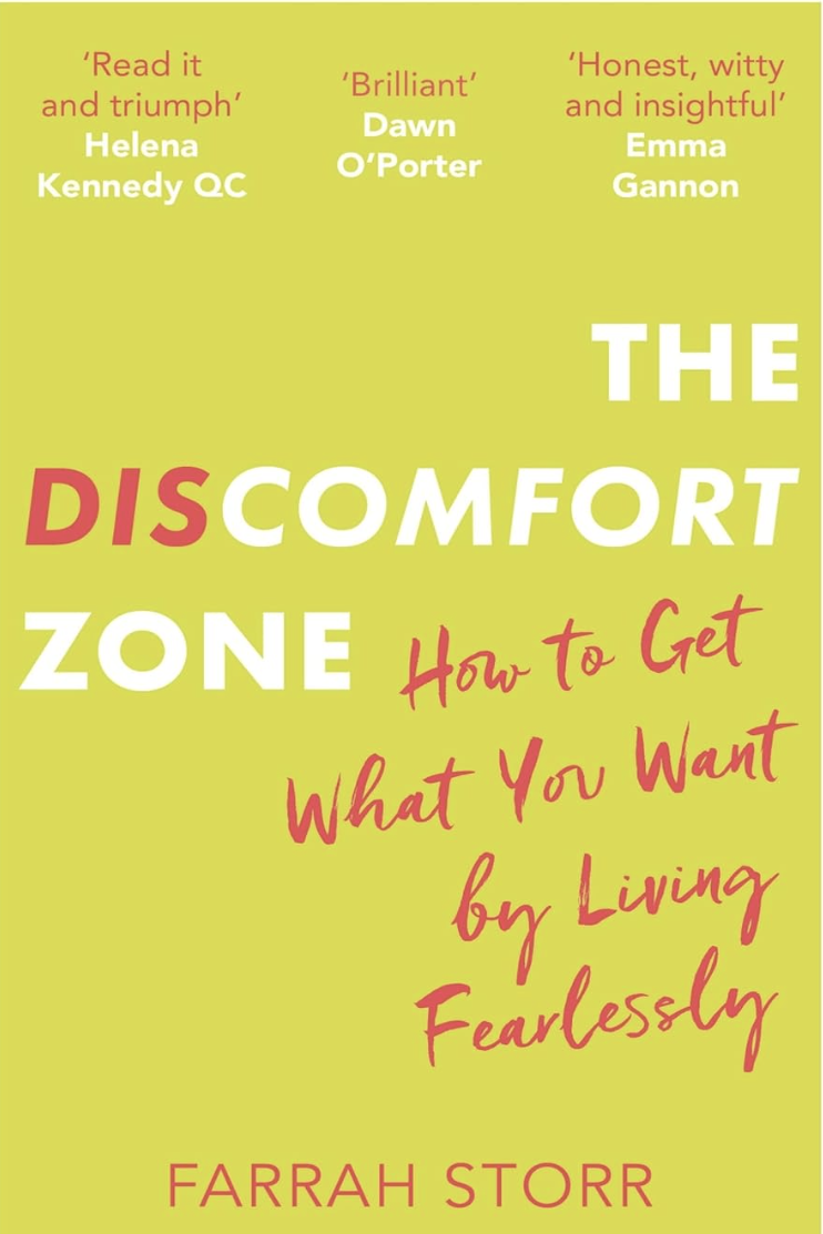 'The Discomfort Zone', Farrah Storr