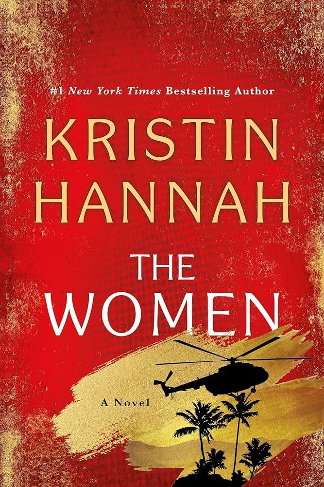 In ‘The Women,’ Kristin Hannah Shines a Light on the Unsung Heroes of ...